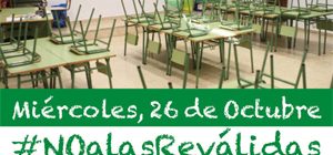 Diez razones para que padres y madres hagamos huelga contra las reválidas vaciando las aulas el 26 de octubre