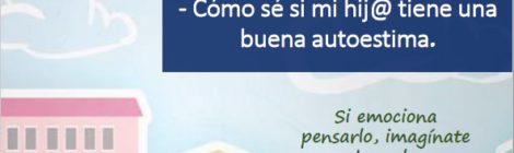 ¿Cómo fomentar la confianza en los niñ@s? Escuela de padres y madres. Miércoles 22, 17h, Colegio Rufino Blanco